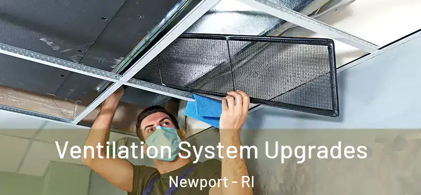  Ventilation System Upgrades Newport - RI